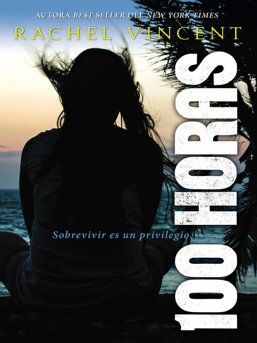 Title details for 100 Horas by Rachel Vincent - Available